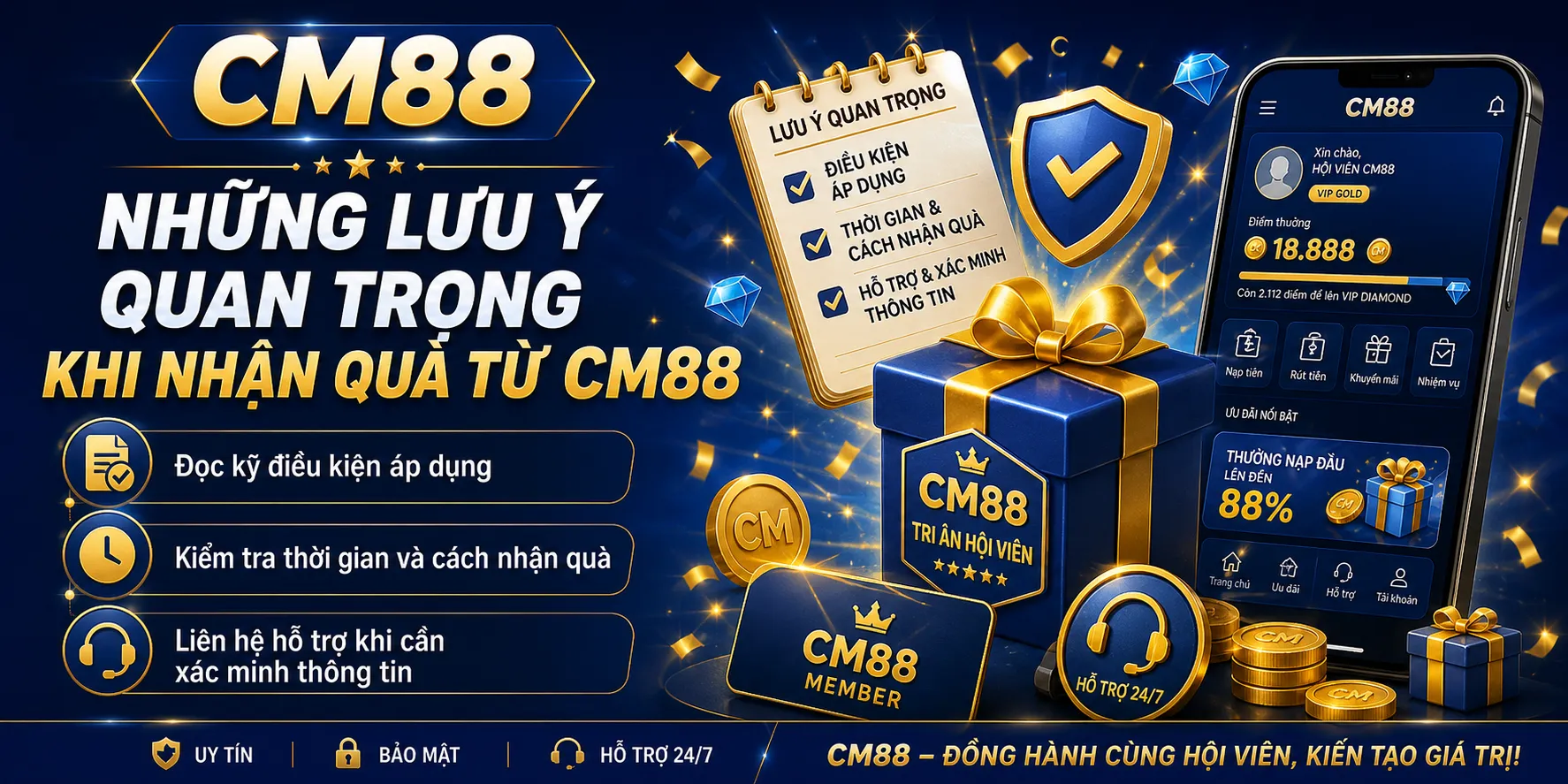 Những lưu ý quan trọng khi nhận quà từ CM88